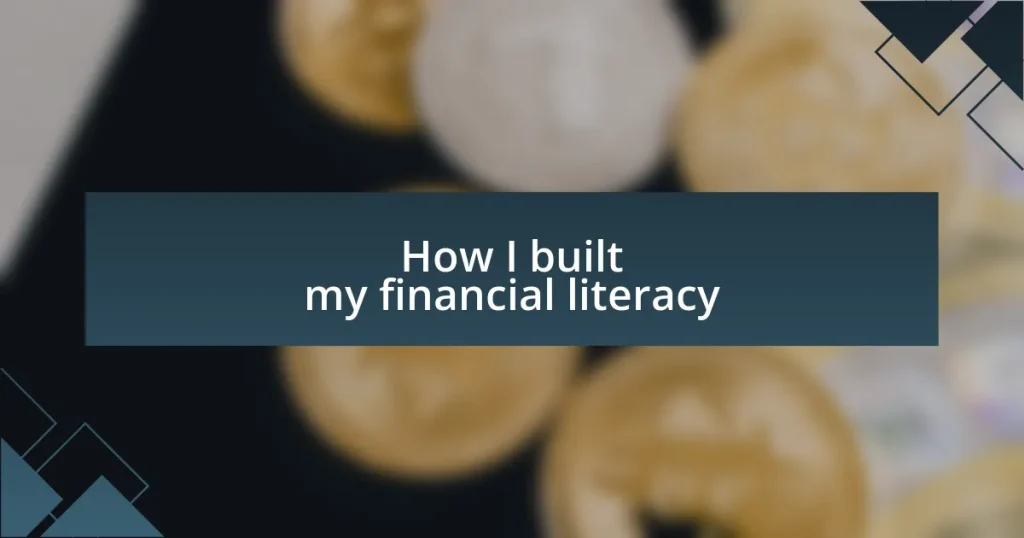 How I built my financial literacy