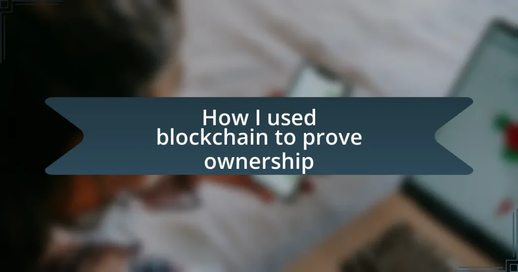 How I used blockchain to prove ownership