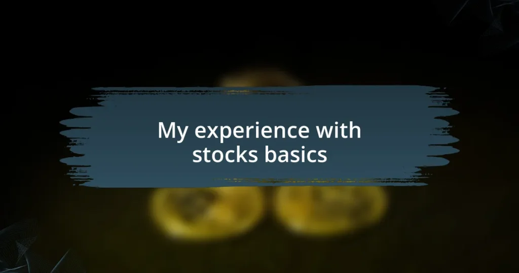 My experience with stocks basics