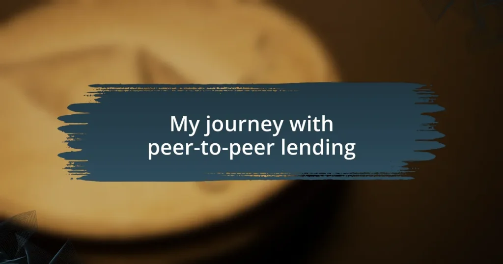 My journey with peer-to-peer lending