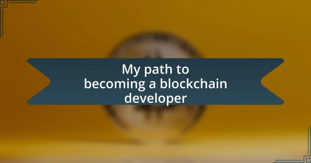 My path to becoming a blockchain developer