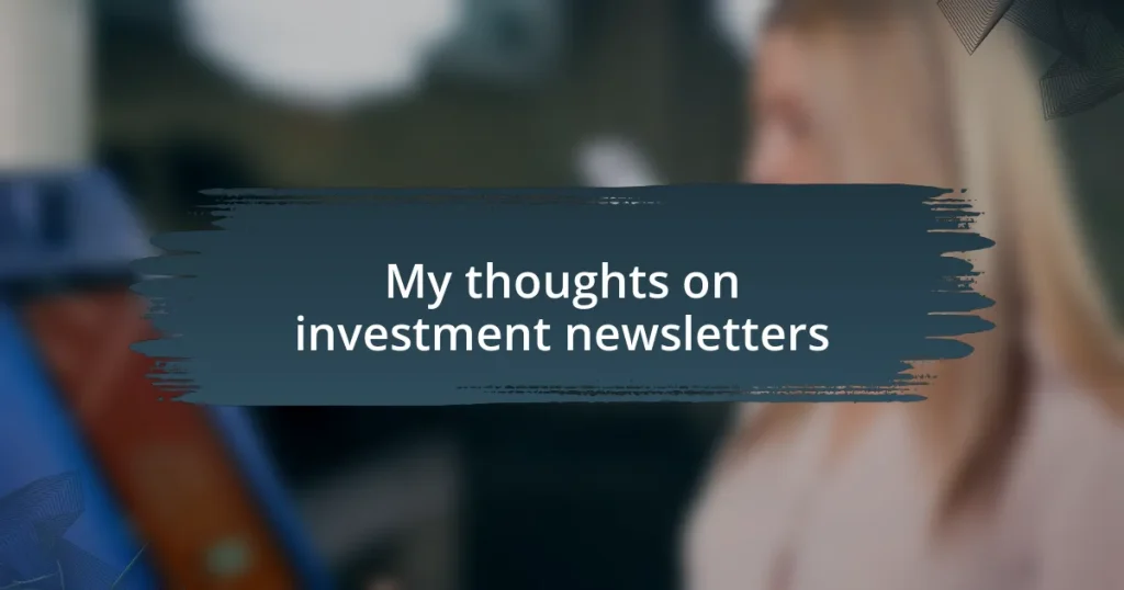 My thoughts on investment newsletters