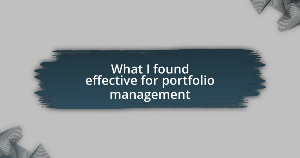 What I found effective for portfolio management