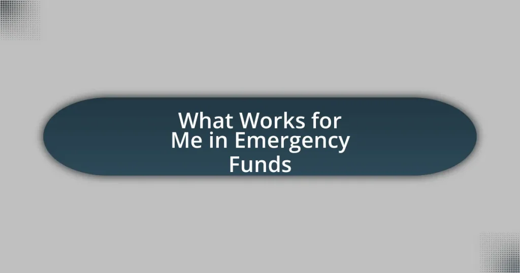 What Works for Me in Emergency Funds