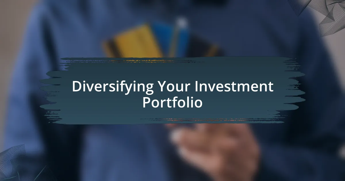 Diversifying Your Investment Portfolio