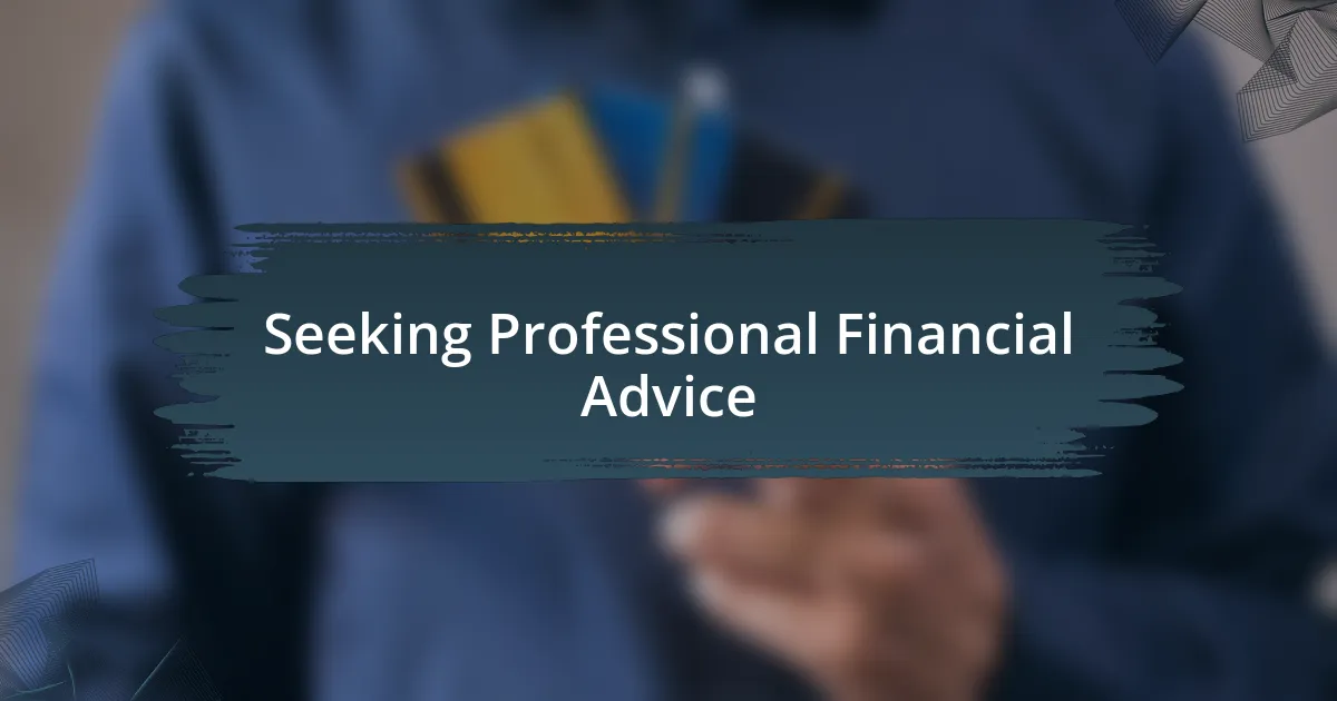 Seeking Professional Financial Advice