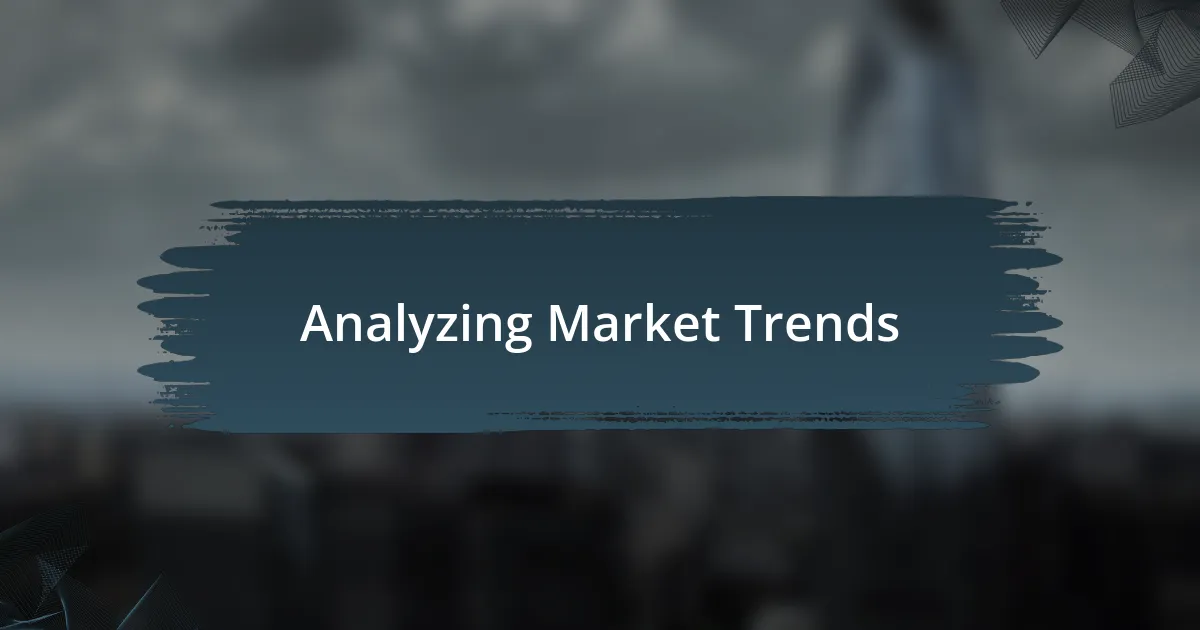 Analyzing Market Trends