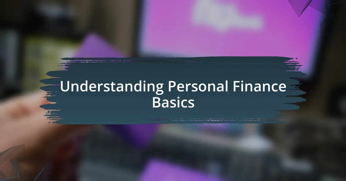 Understanding Personal Finance Basics