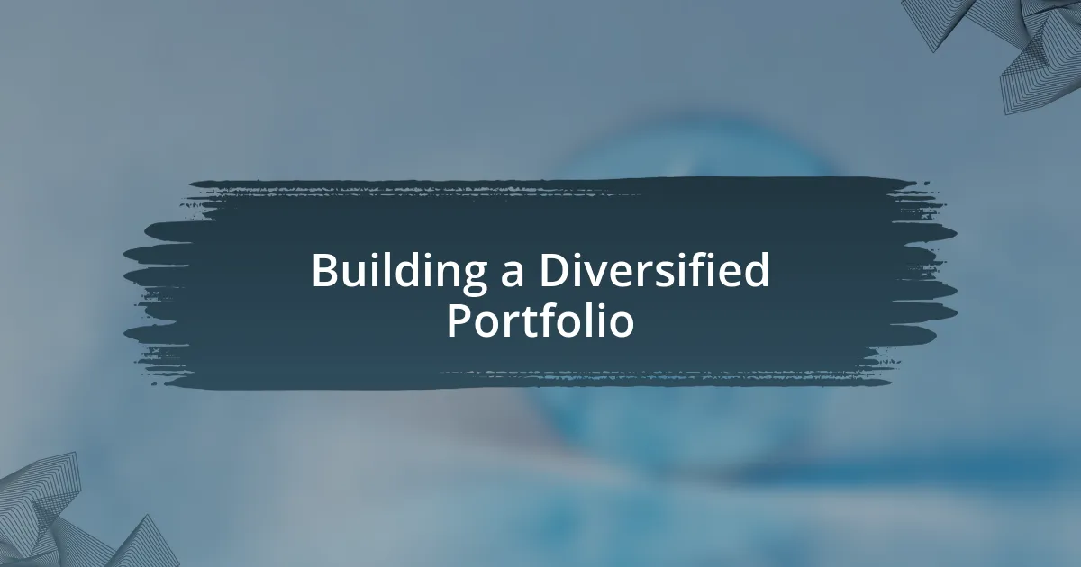 Building a Diversified Portfolio