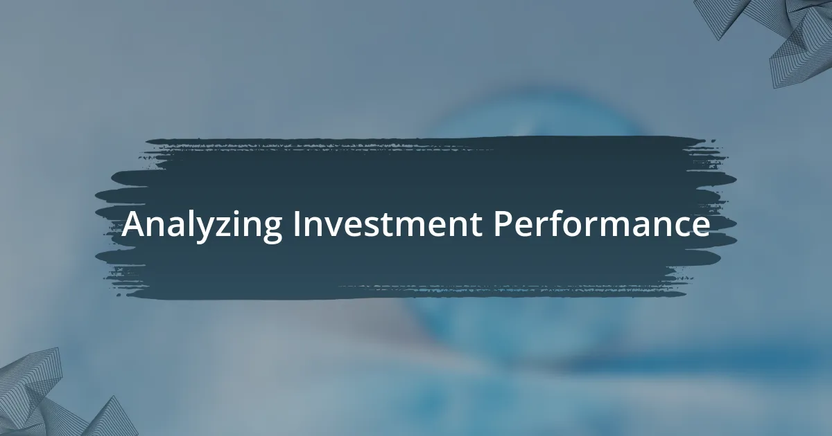 Analyzing Investment Performance