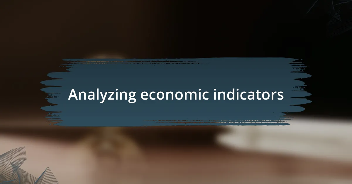 Analyzing economic indicators