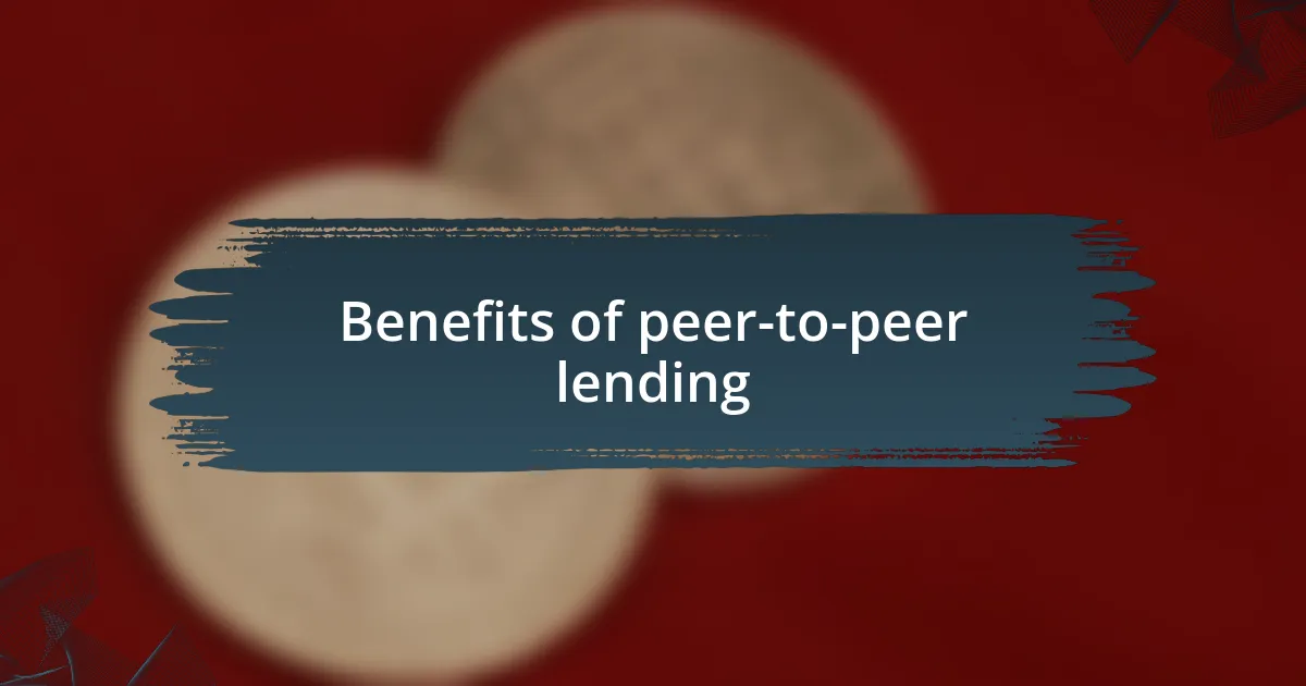 Benefits of peer-to-peer lending