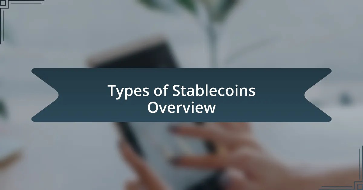 Types of Stablecoins Overview