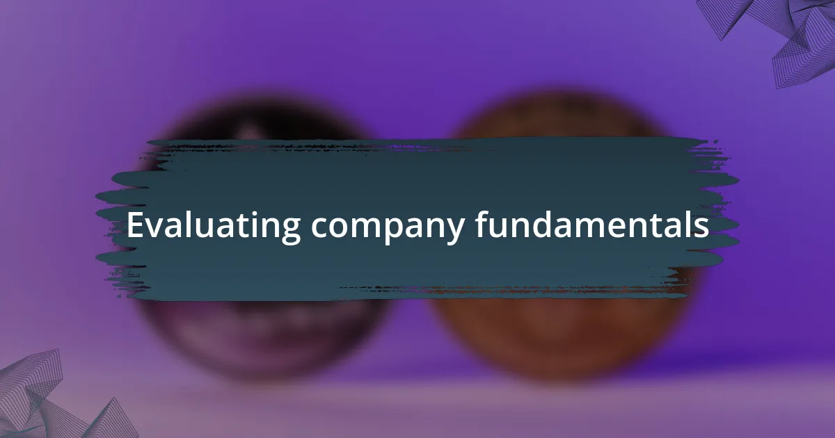 Evaluating company fundamentals