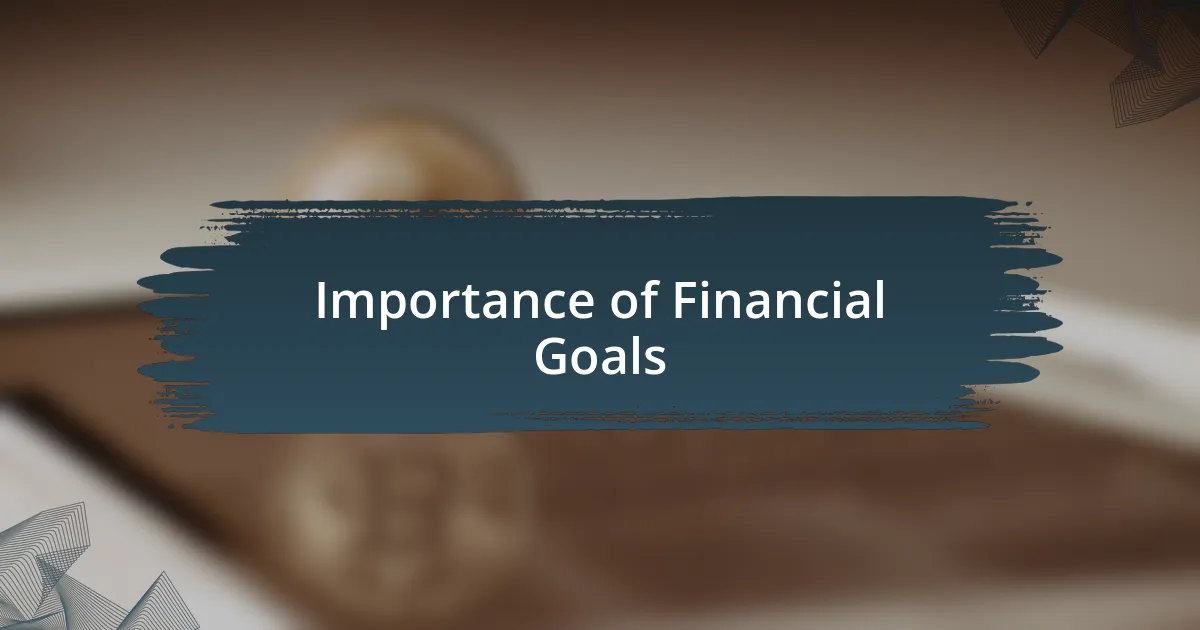 Importance of Financial Goals