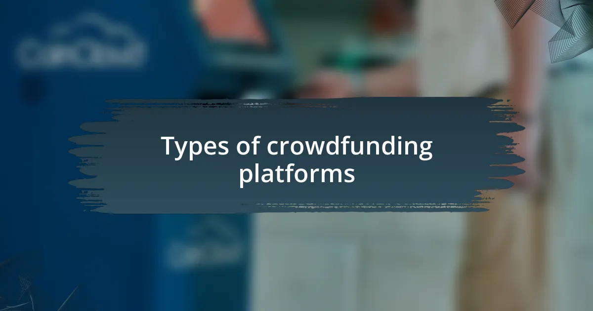 Types of crowdfunding platforms