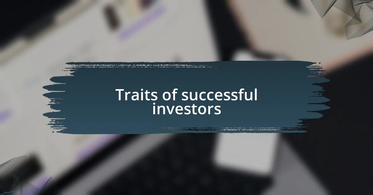 Traits of successful investors