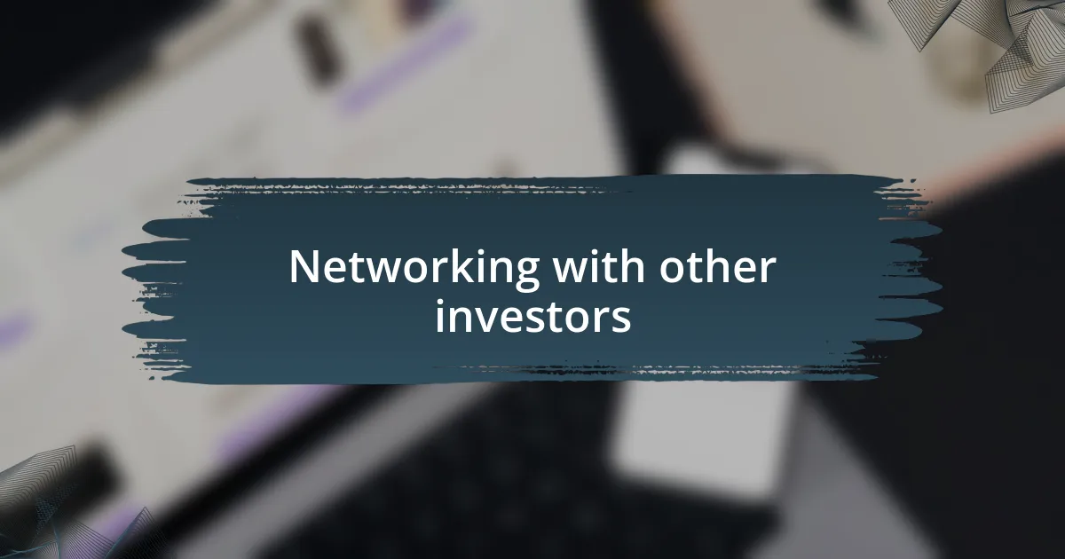 Networking with other investors