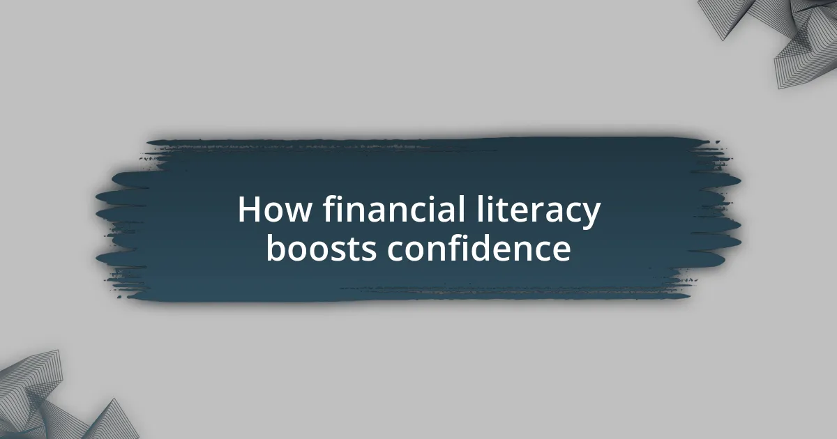 How financial literacy boosts confidence