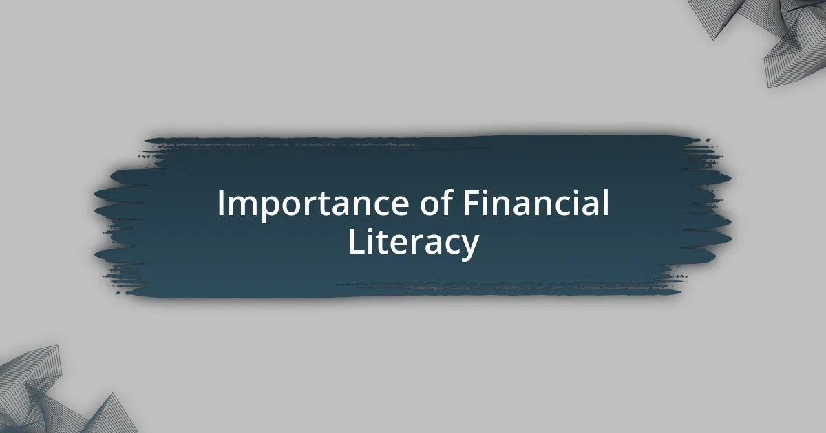 Importance of Financial Literacy