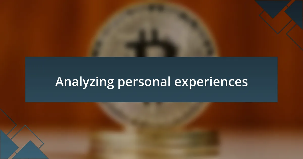 Analyzing personal experiences