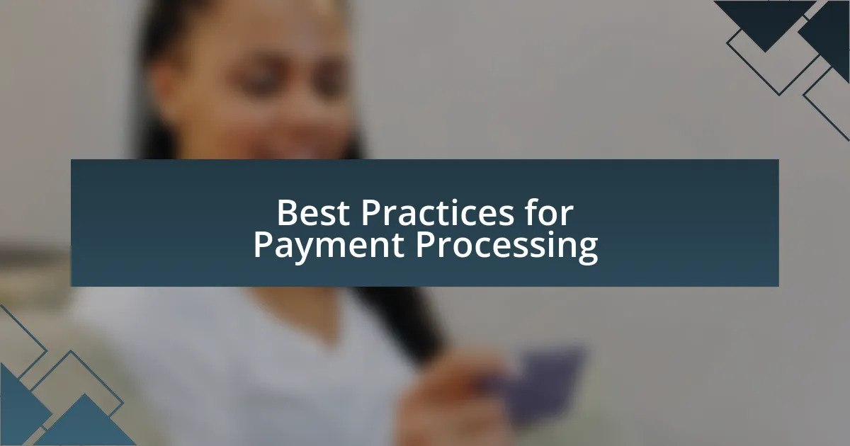 Best Practices for Payment Processing