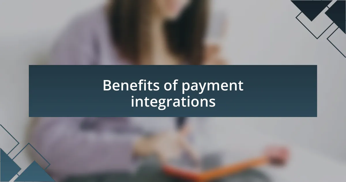 Benefits of payment integrations