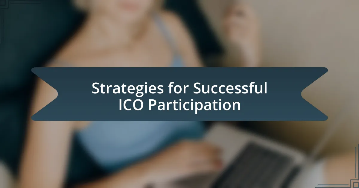 Strategies for Successful ICO Participation